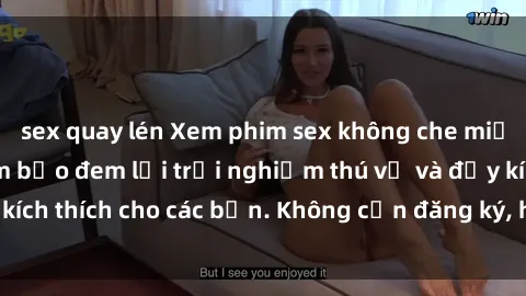 sex quay lén Xem phim sex không che miễn phí tại đây, đảm bảo đem lại trải nghiệm thú vị và đầy kích thích cho các bạn. Không cần đăng ký, hoàn toàn miễn phí.